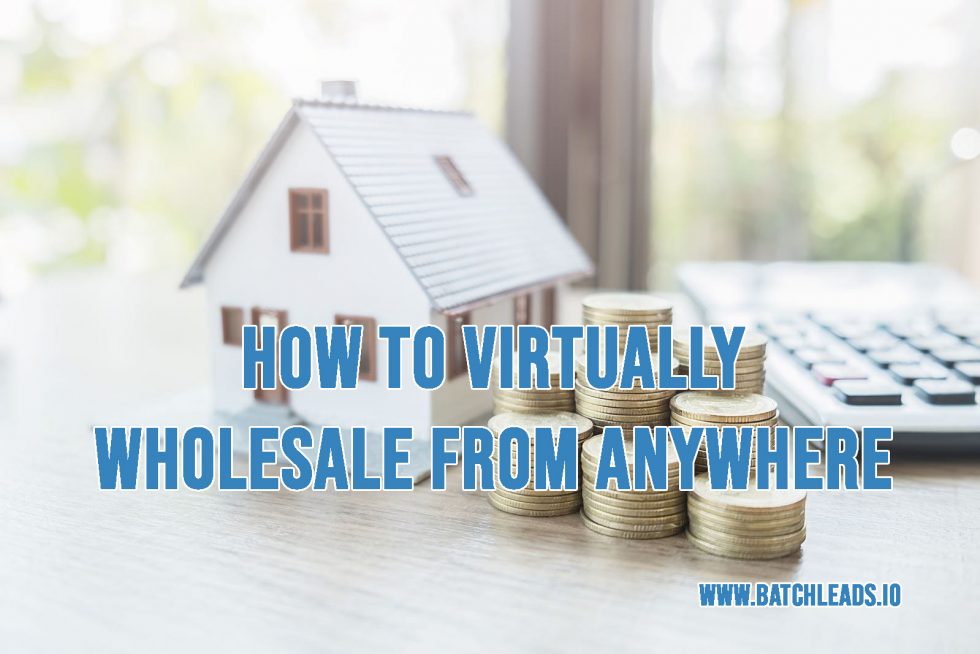 HOW TO VIRTUALLY WHOLESALE FROM ANYWHERE