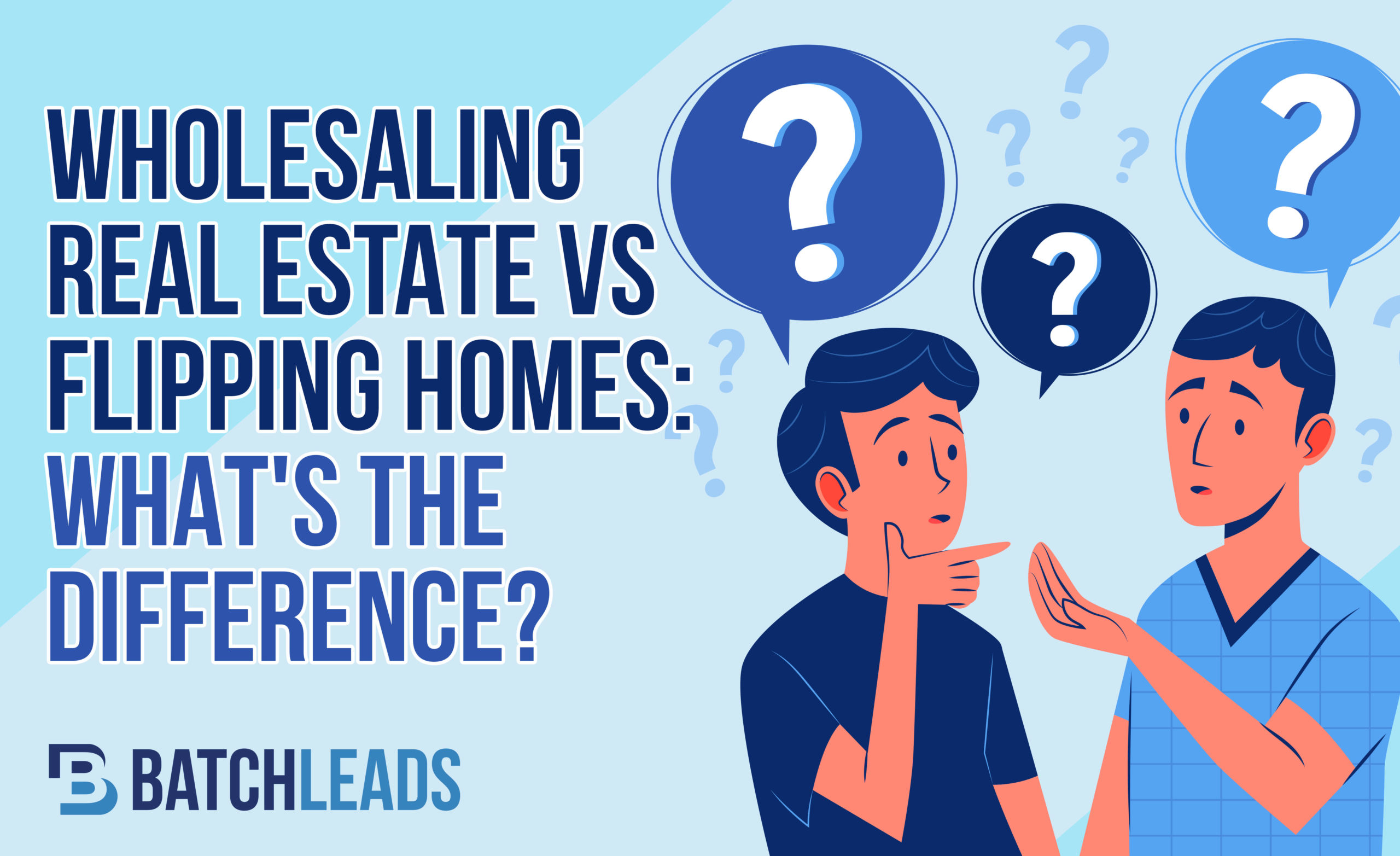 Wholesaling Real Estate vs Flipping Homes