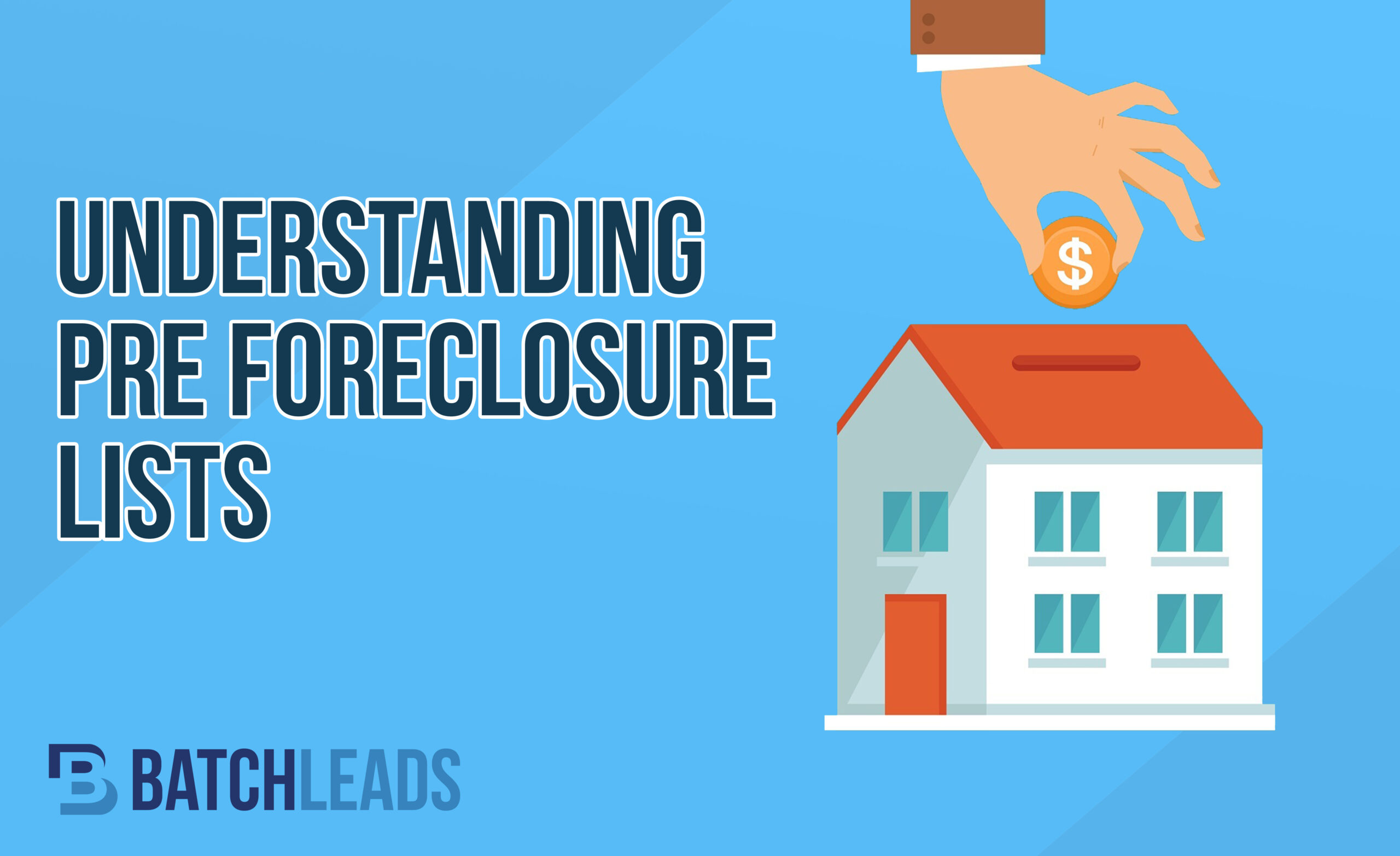 Understanding Pre Foreclosure Lists