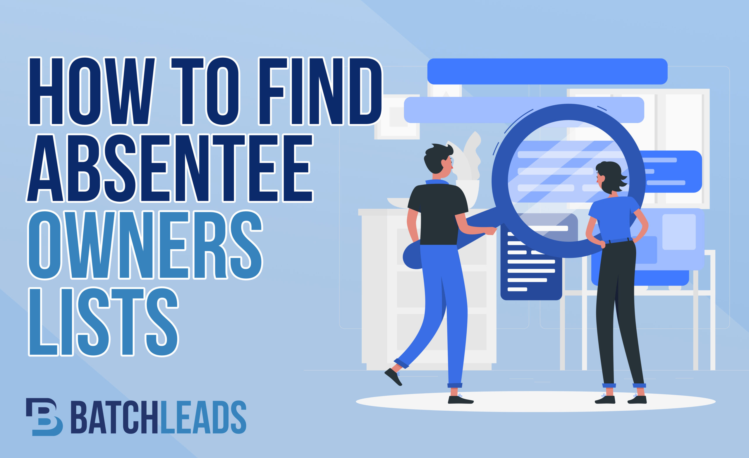 absentee-owners-how-to-find-absentee-owner-lists-batchleads