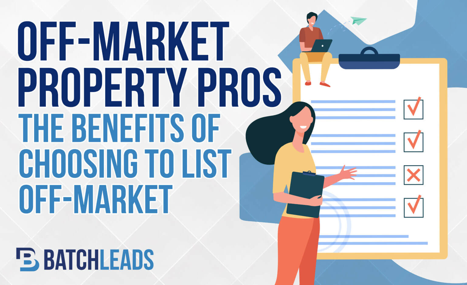 Off-Market Property Pros The Benefits Of Choosing To List Off-Market