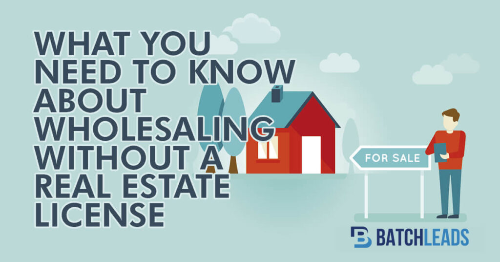 Wholesaling Real Estate Archives BatchLeads
