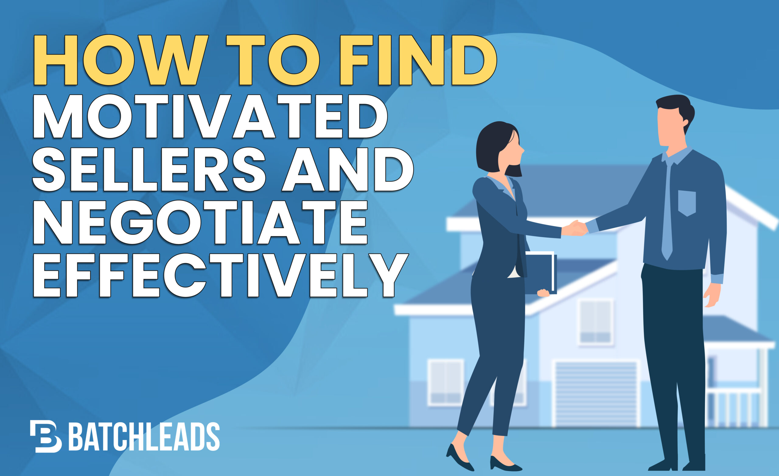 How To Find & Negotiate With Motivated Sellers in Real Estate v2