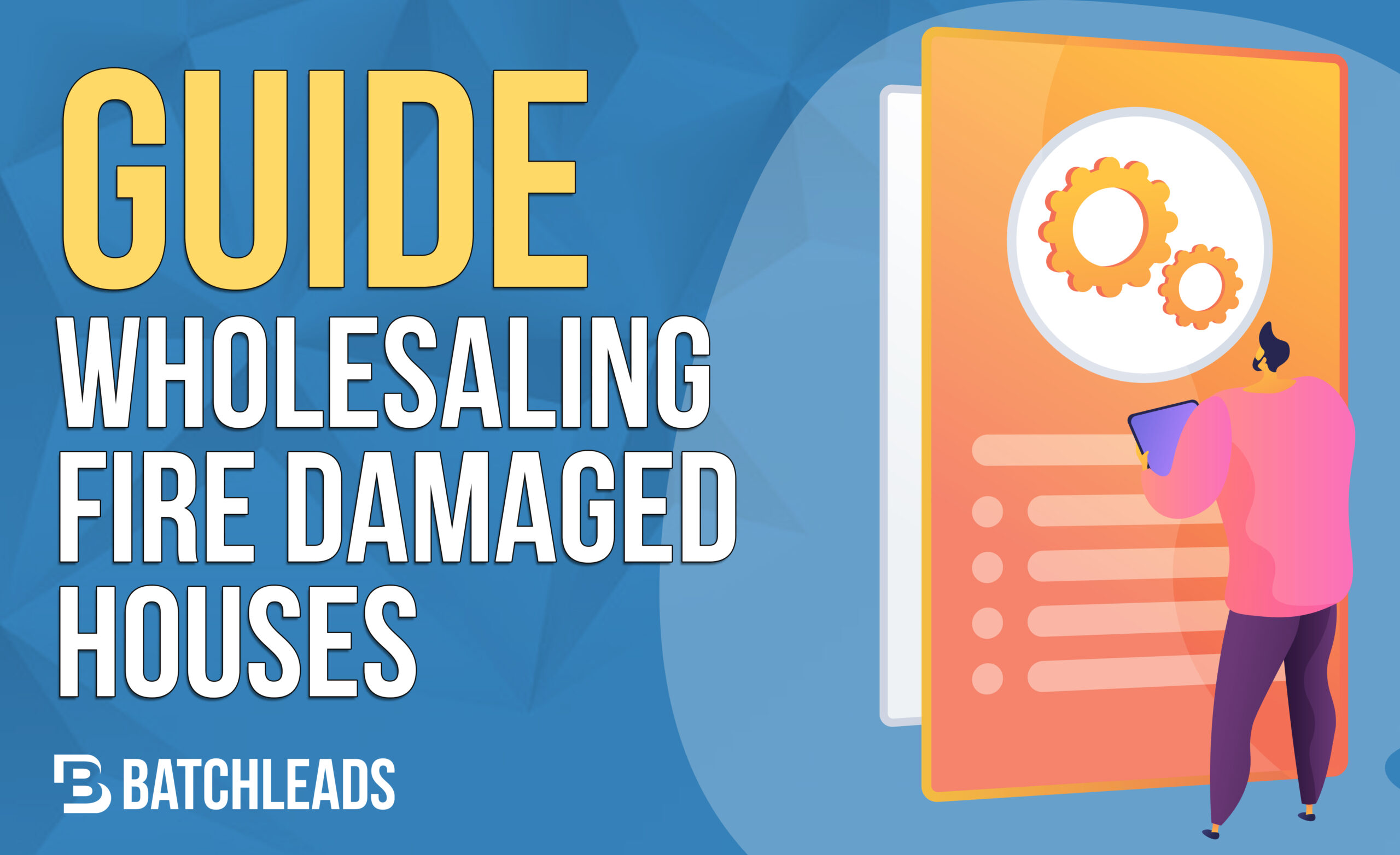 Guide Wholesaling Fire Damaged Houses