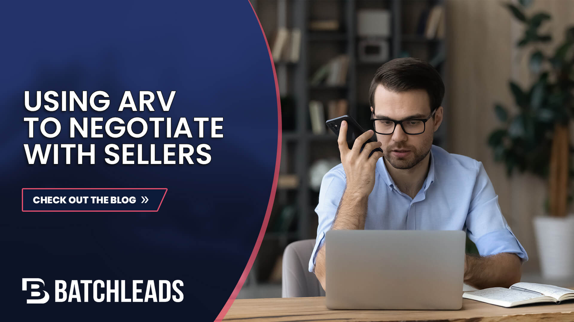 USING ARV TO NEGOTIATE WITH SELLERS