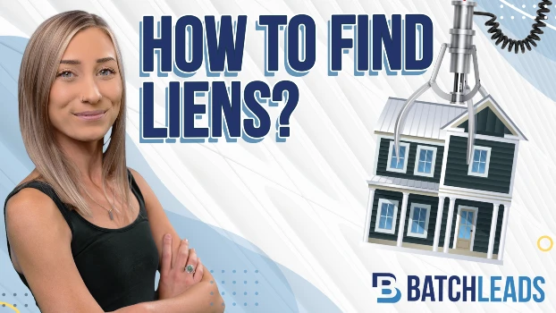 How to Use Property Liens to Find Off-Market Leads