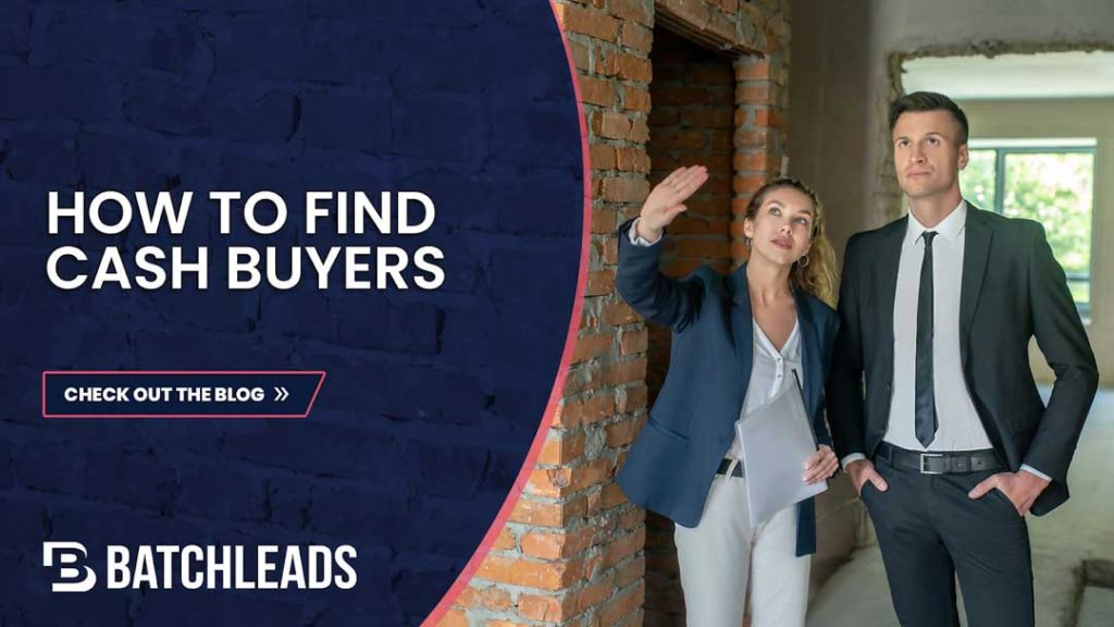 how to find cash buyers quickly - six ways