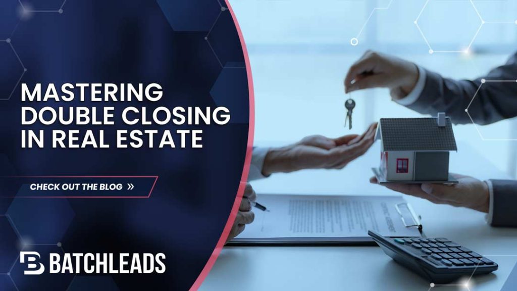 Mastering double closing in real estate